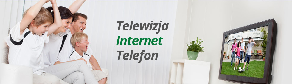 Telewizja, Internet, Telefon